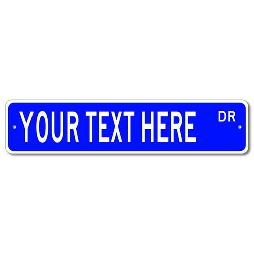Custom Street Sign