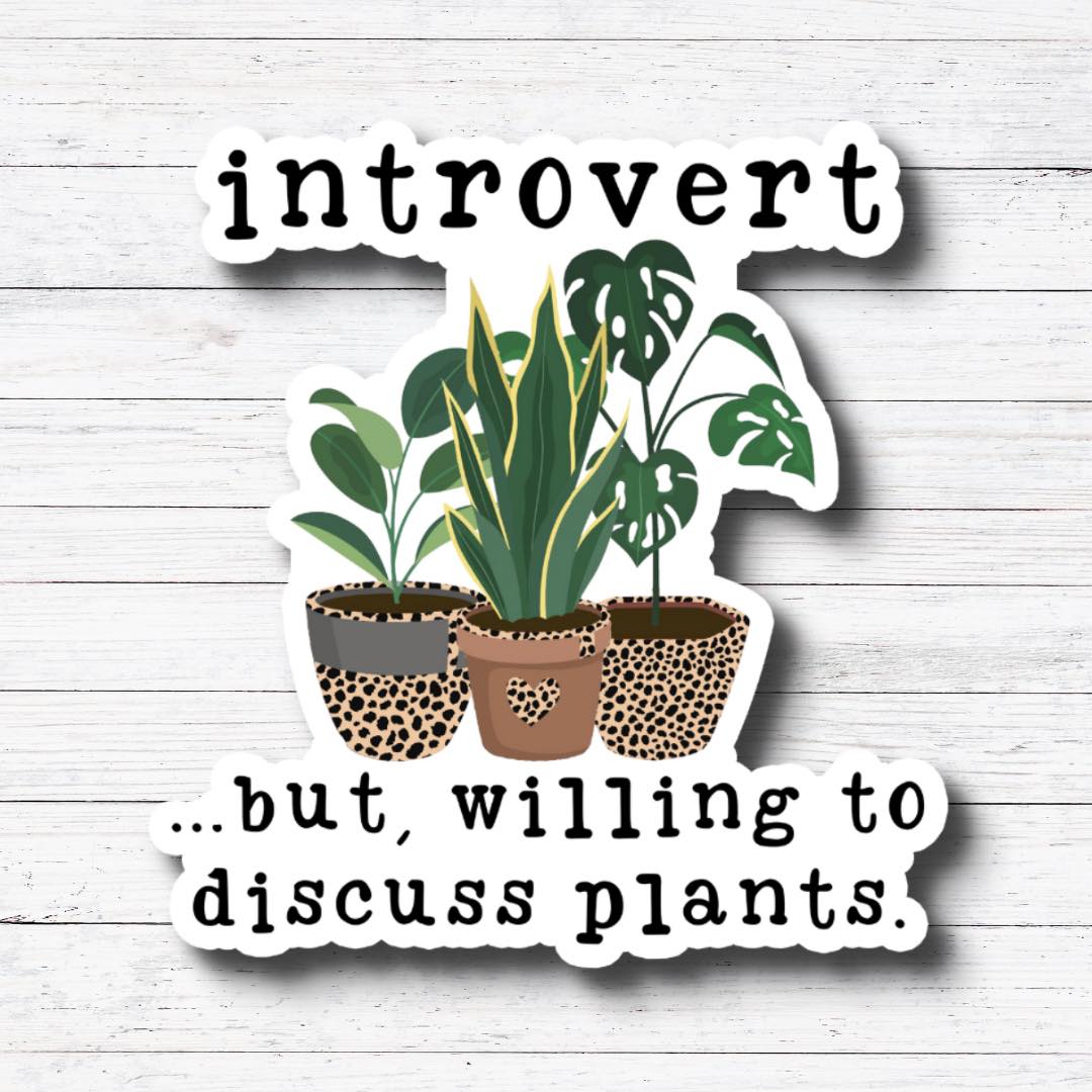 Introvert-Plant Mama Sticker/Magnet