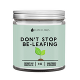 Don't Stop Be-Leafing