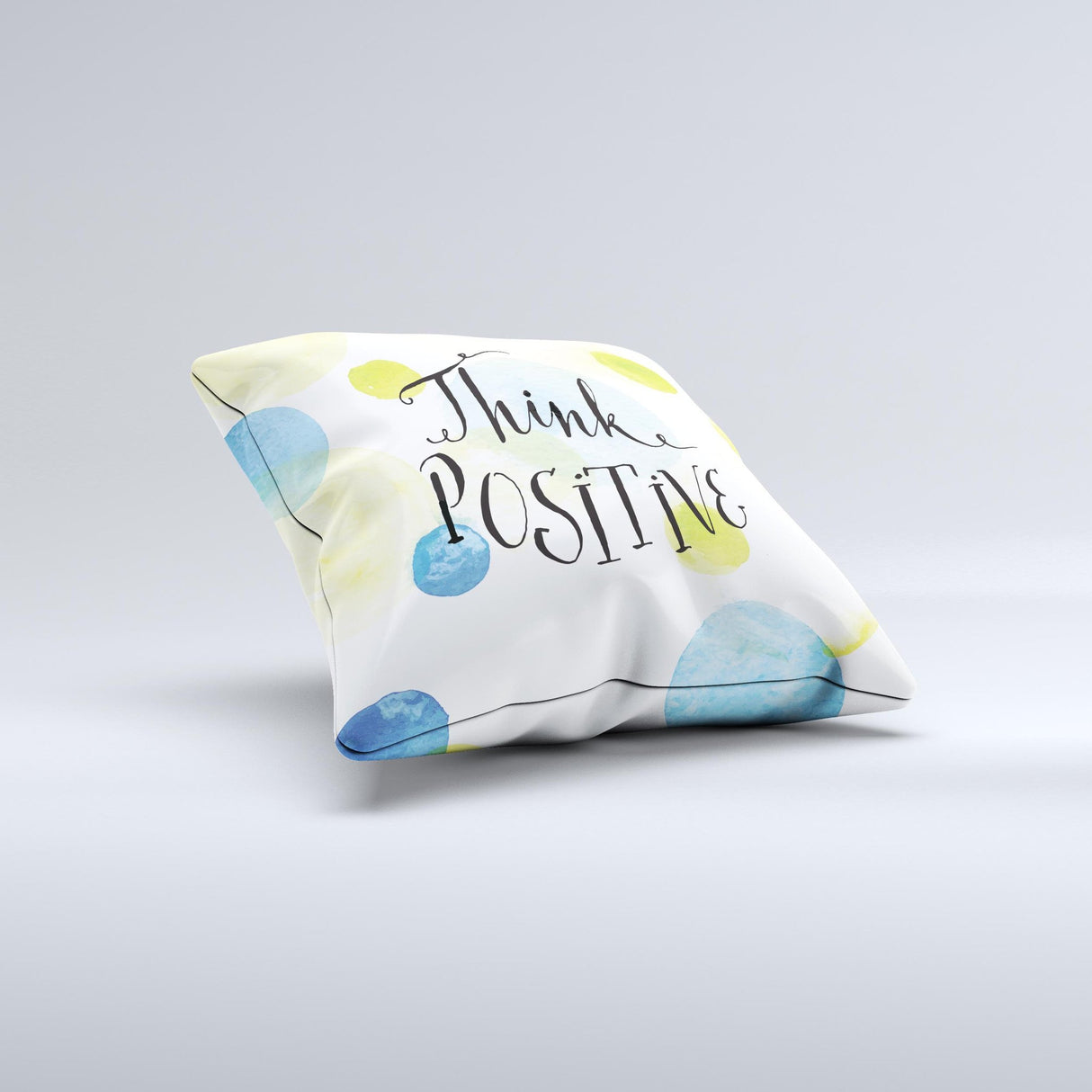The Think Positive ink-Fuzed Decorative Throw Pillow