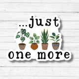 One More-Plant Mama Sticker/Magnet