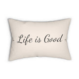 Decorative Lumbar Throw Pillow, Life is Good Print - Beige Black