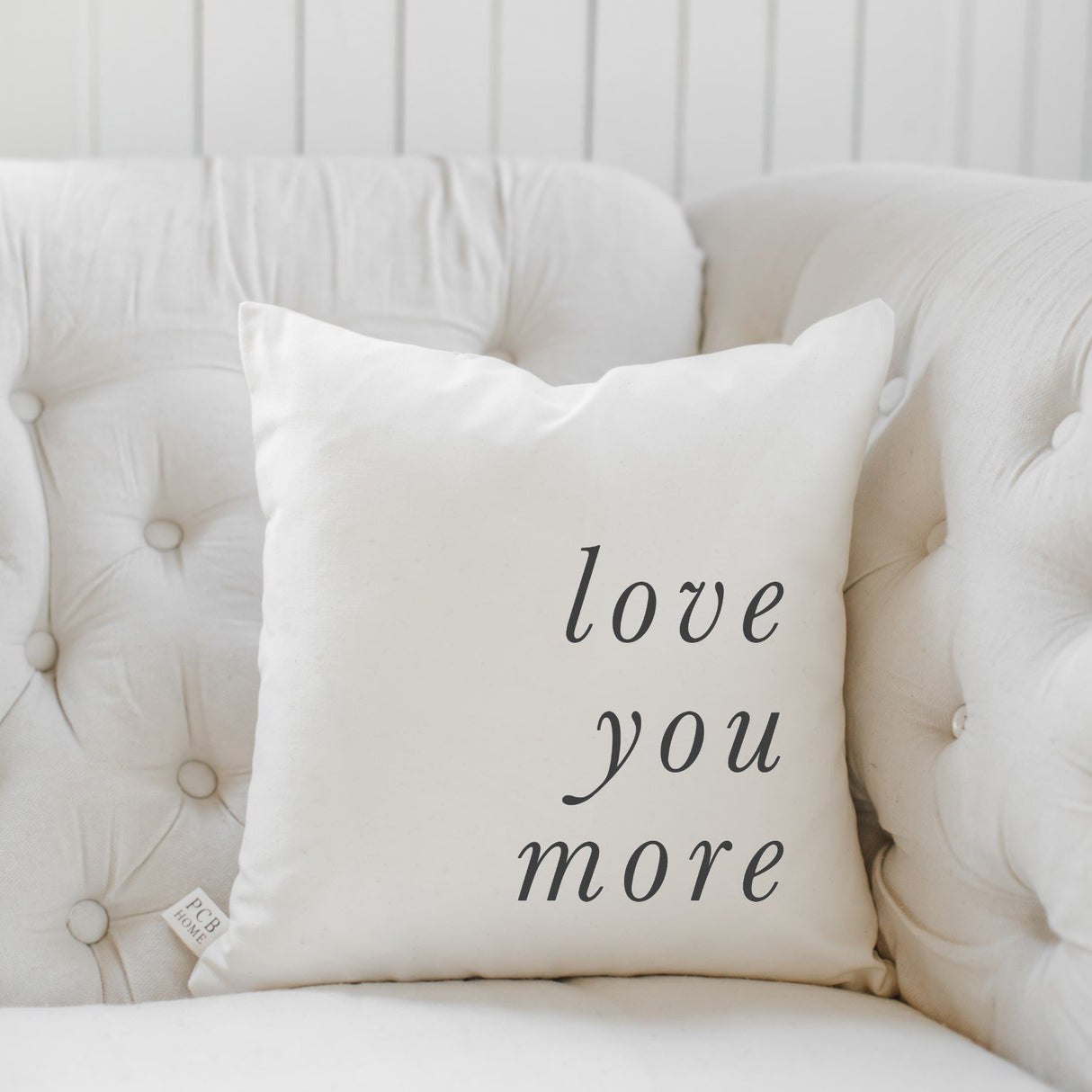 Love You More Type Pillow